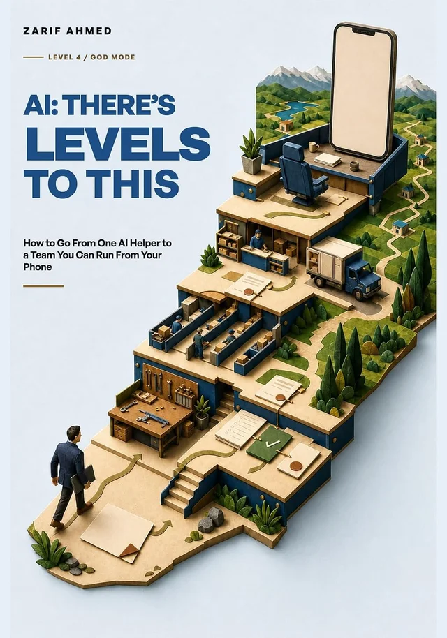 Cover of AI: There's Levels to This by Zarif Ahmed